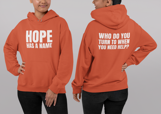 Hope Has a Name | Unisex Hoodie