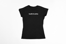 Load image into Gallery viewer, Health &amp; Safety | Unisex T-shirt