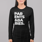 Parents & Babies | Unisex Long Sleeve Tee